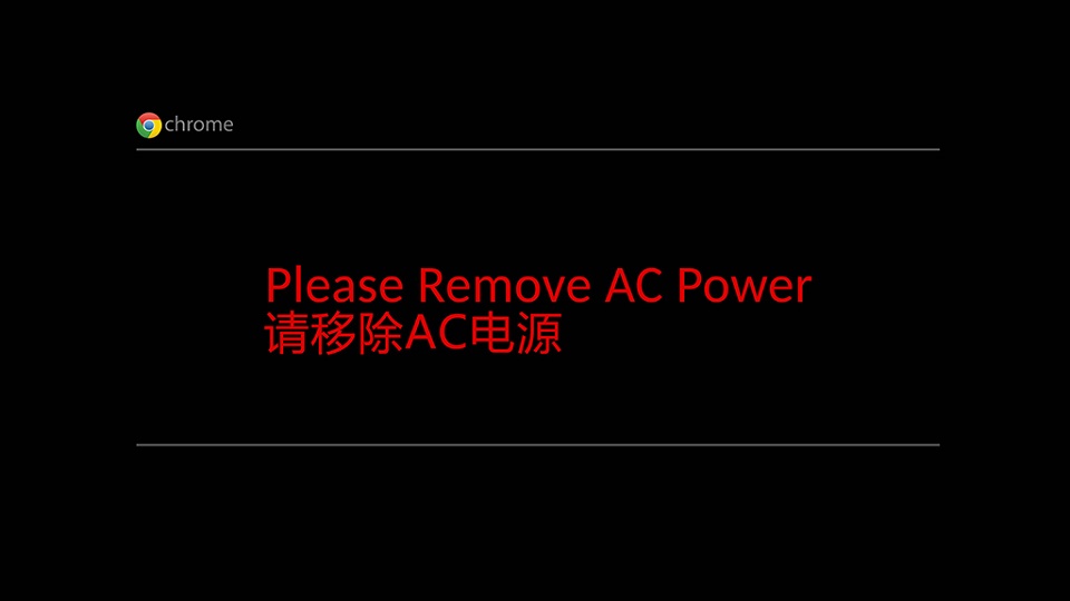 ChromeOS - Please Remove AC Power