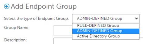 ADMIN-DEFINED Group (YÖNETİCİ TANIMLI Grup) seçeneğini belirleyin ve Add Group (Grup Ekle) öğesine tıklayın