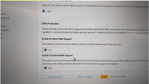 Set Enable Pre-Boot DMA Support to Off, set Enable OS Kernel DMA Support to OFF