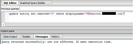 Type update entity set removed='f' where displayname='<HostName>'