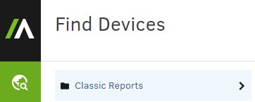 Find Devices icon and Classic Reports