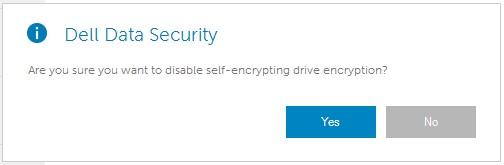 Prompt to disable self-encrypting drive encryption