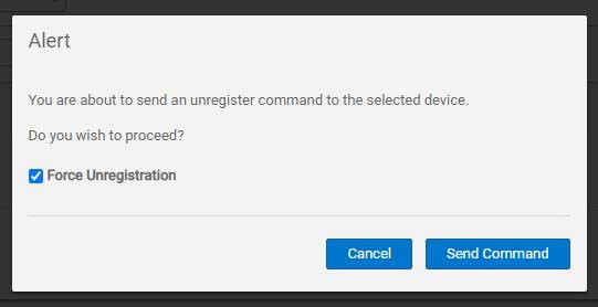 Forcing unregistration and sending the command