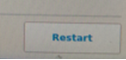 Restart