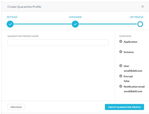 Create Quarantine Profile