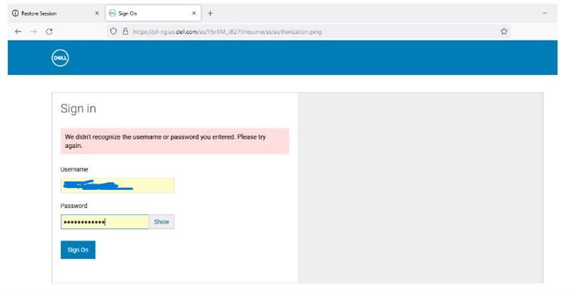 We did not&nbsp;Recognize Username or Password that you entered. Try again.