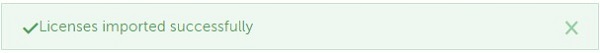Licenses imported successfully
