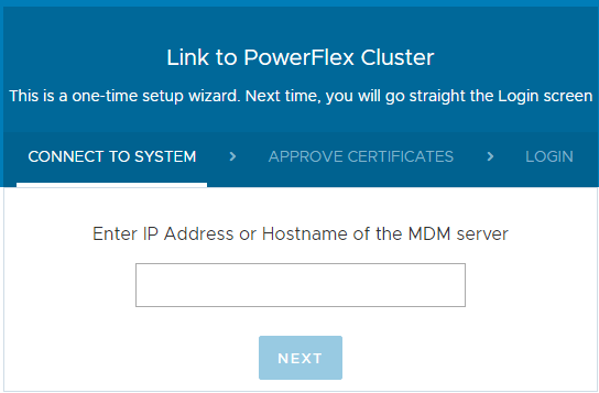 L'interfaccia utente del server di presentazione richiederà di collegare un cluster PowerFlex.