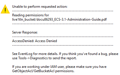 Nesnenin sahibi olmayan kullanıcı S3 Browser aracılığıyla bir nesneye tıkladığında oluşan hata aşağıdaki gibidir: (AccessDenied: Erişim Reddedildi)