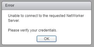 错误：无法连接到请求的 NetWorker 服务器错误消息