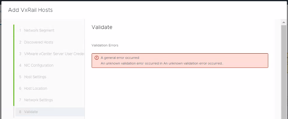 VxRail: Node Expansion Fails "A general error occurred. An unknown ...