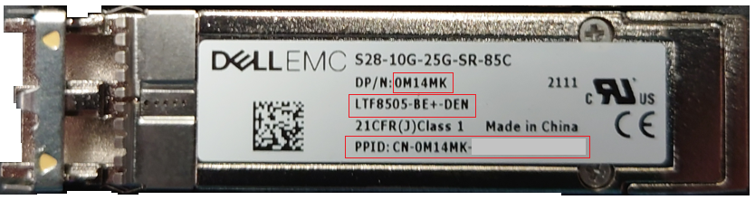 Émetteur-récepteur&nbsp;SFP28 fourni par&nbsp;Dell indiquant le numéro de référence, le modèle et le PPID (2).