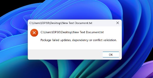 Error Package failed updates, dependency or conflict validation is displayed when attempting to run Microsoft applications