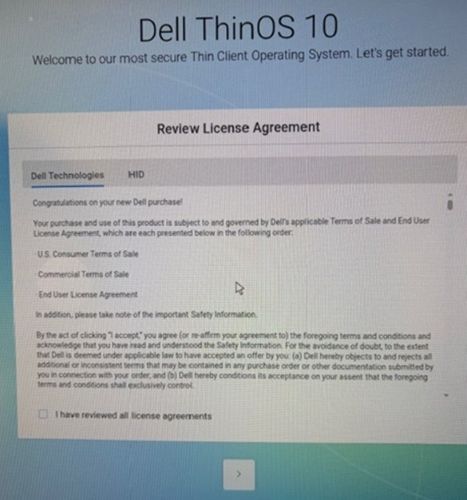 Select I have reviewed all license agreements and then click the > icon to continue