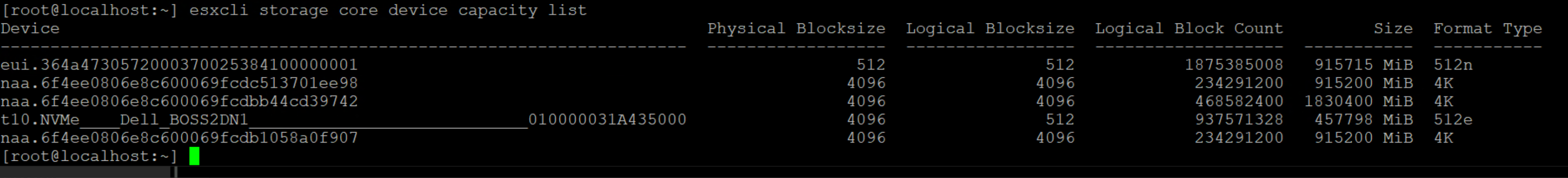 esxcli storage core device capacity list
