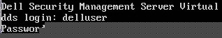 Dell Security Management Server Virtual 登入