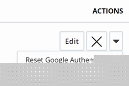 Selección de Restablecer Google Authenticator