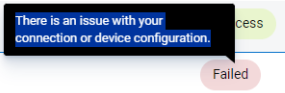 Capture d’écran de l’info-bulle indiquant qu’il y a un problème avec votre connexion ou la configuration de votre appareil.