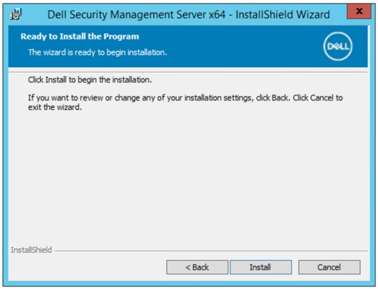 Dell Security Management Server ready to install screen