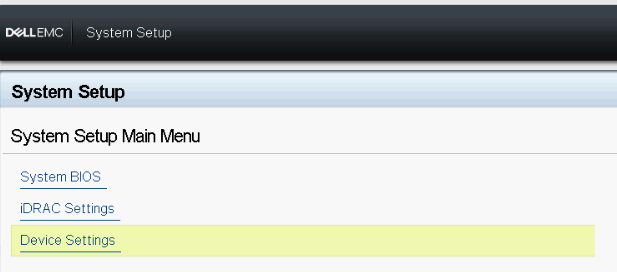 System Setup Main Menuで、Device Settingsをクリックします。