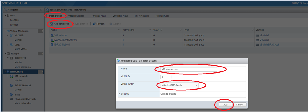 [Port Groups] > [Add port group]に移動し > ポート グループの名前(「VM iDRAC access」など)を入力し、仮想スイッチvSwitchiDRACvusbを選択し > Addをクリックして完了します
