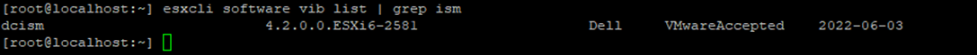 esxcli software vib list |grep ism > ESXi 6.7の例