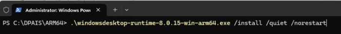 Escriba .\windowsdesktop-runtime-8.0.15-win-arm64.exe /install /quiet /norestart y presione Intro