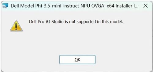 Dell Pro AI Studio is not supported in this Model