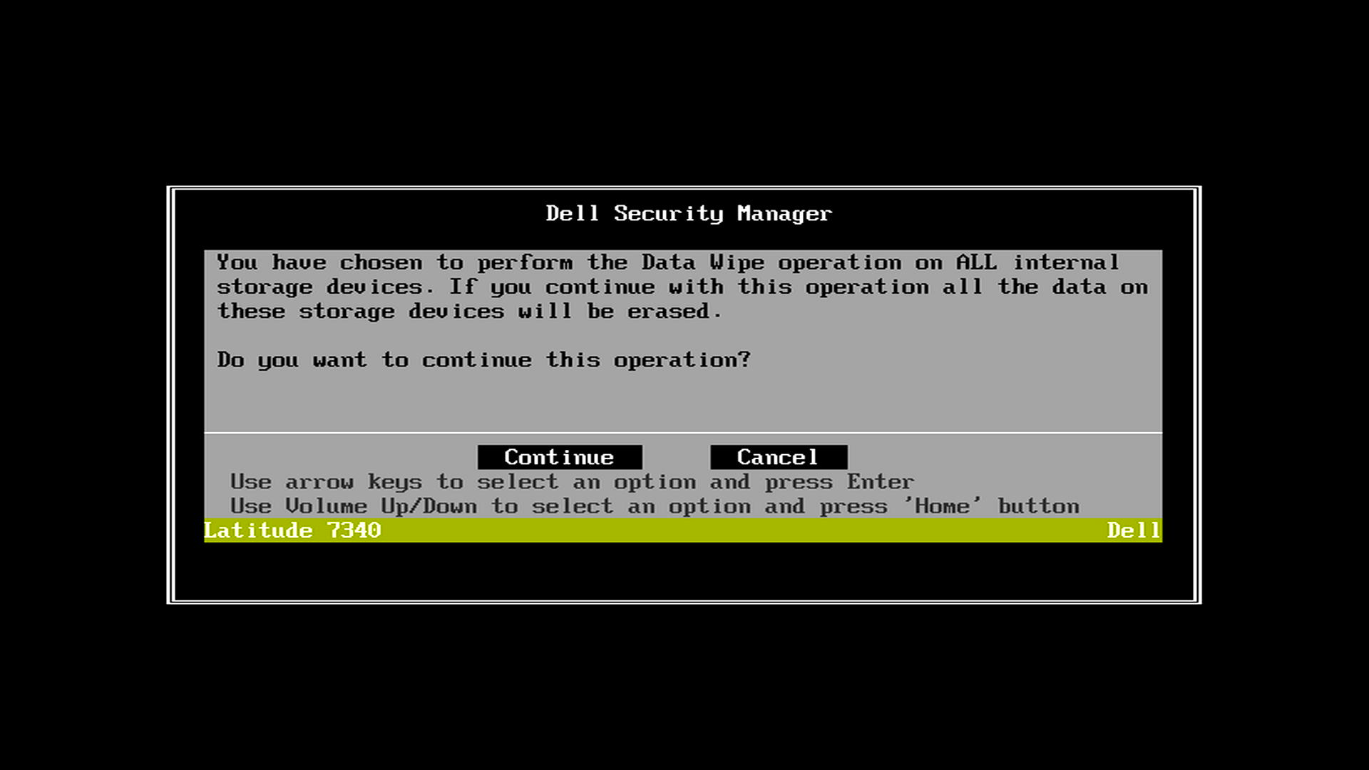 Dell Security Manager警告: データを消去すると、すべての内蔵ストレージが消去されます。Options: ContinueまたはCancel。