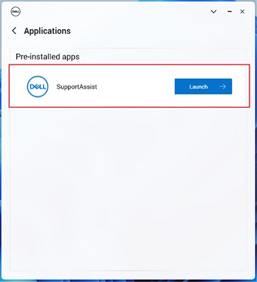 Click on Launch next to SupportAssist