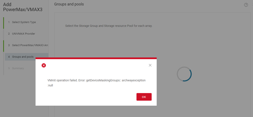 Operace VMAX se nezdařila. Chyba: getDeviceMAskingGroups:: archwayexception:null
