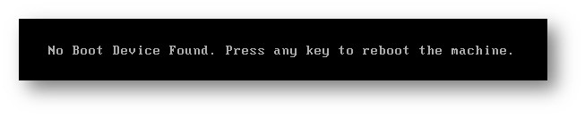 「No Boot Device Found」メッセージ