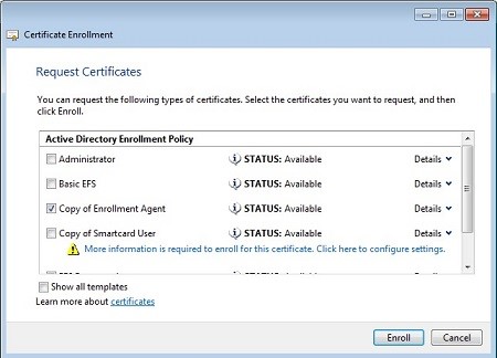 选择 Enrollment Agent Certificate