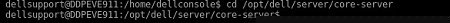 Kirjoita cd /opt/dell/server/core-server