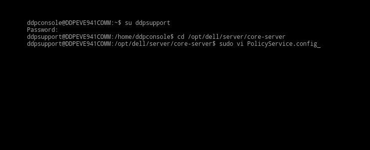 Vaihda käyttäjää, siirry ydinpalvelinkansioon, kirjoita komento: sudo vi PolicyService.config
