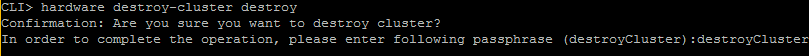 En la imagen, se muestra la ejecución del comando destroy cluster y el resultado después de la ejecución del comando.