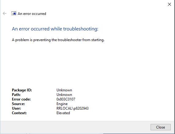 An error occurred while troubleshooting. 0x803C0107