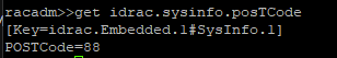 POSTCode=88 is shown in the iDRAC racadm