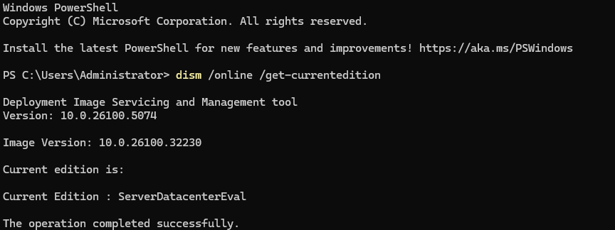 「dism /online /get-currentedition」命令的輸出，顯示 ServerDatacenterEval
