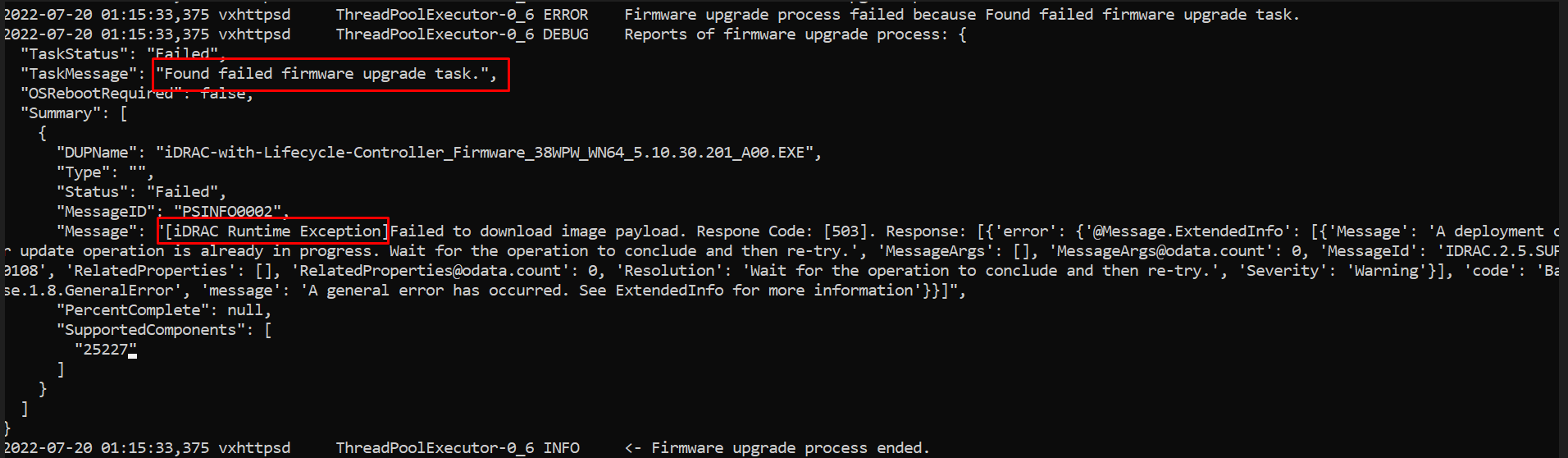 vxps_main.log file on the error reporting ESXi host, you can find failed firmware upgrade task due to iDRAC runtime exception.
