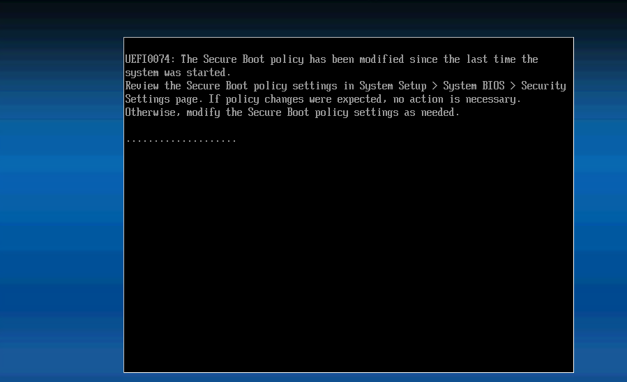 Bios boot message indicating secure boot settings were changed