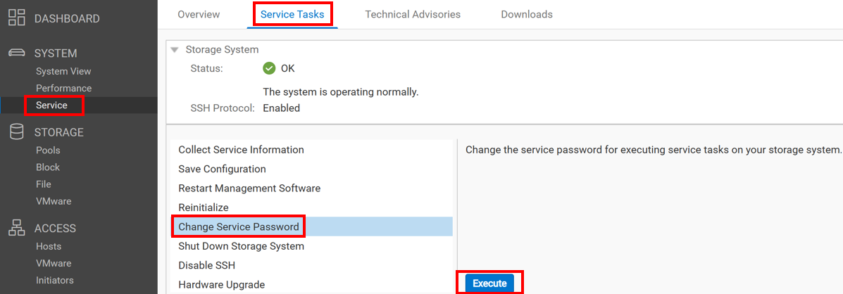 Unisphere-serviceserviceopgaver > > Skift serviceadgangskode > Udfør